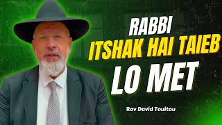 Rabbi Itshak Haï Taieb Lo Met… pour une bonne santé de Monette Khemaissa Bat Louisa Yrhi