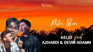 Download lagu Keljo - Putri Iklan (feat Azhardi & Devin Adamn) | Lirik | aku bergetar disentuh dia mp3 Download lagu Keljo - Putri Iklan (feat Azhardi & Devin Adamn) | Lirik | aku bergetar disentuh dia mp3