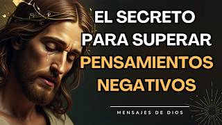 COMO LA BIBLIA NOS ENSEÑA A VENCER LOS PENSAMIENTOS NEGATIVOS