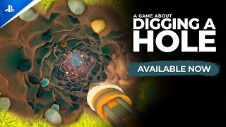 A Game About Digging A Hole Launch Trailer | PS5 Games Trailer