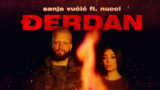 Sanja Vucic x Nucci - Djerdan (Official Video) Sanja Vucic x Nucci - Djerdan (Official Video)