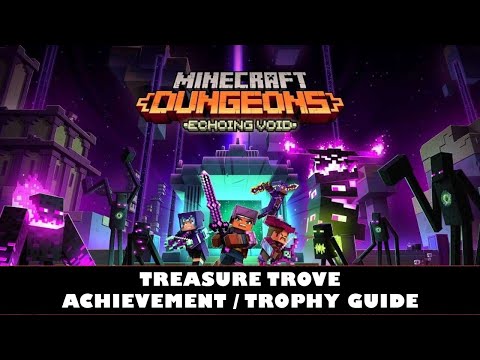Minecraft Dungeons Echoing Void | Treasure Trove Achievement / Trophy Guide