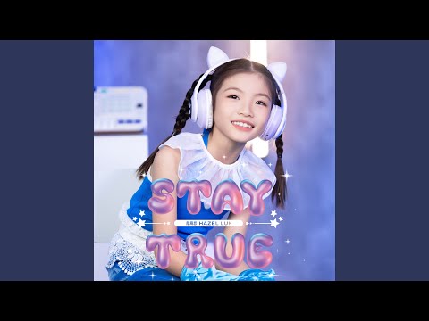 Stay True