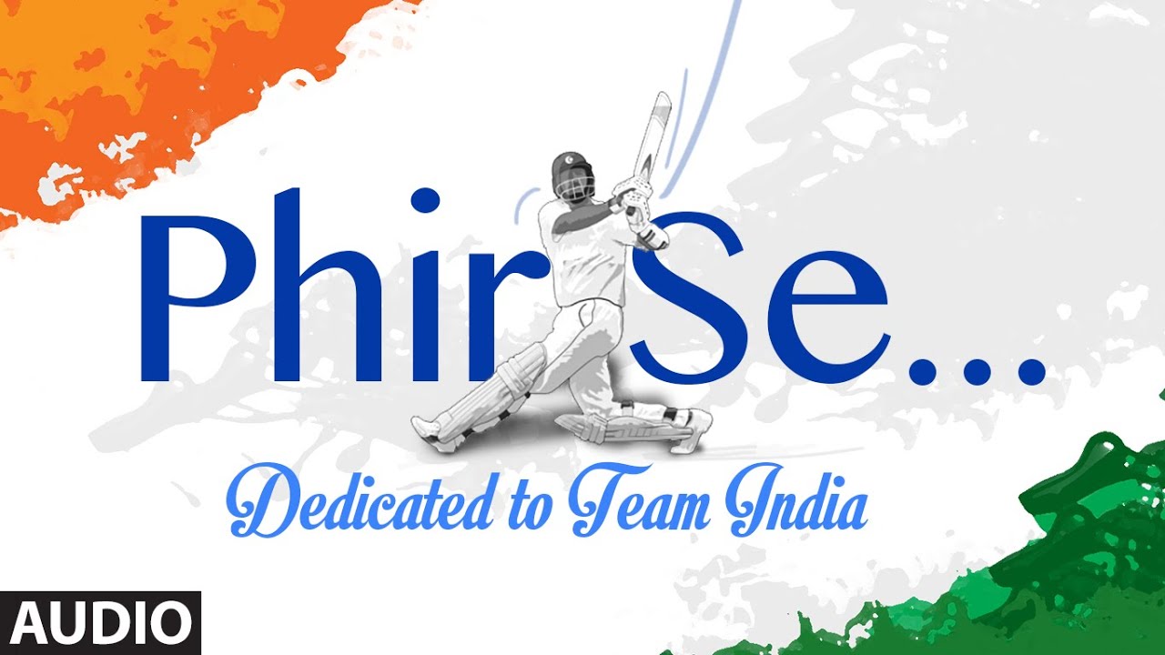 Phir Se Lyrics  | ICC Cricket World Cup – TV Commercial | Shankar Mahadevan, Ehsaan Noorani | Divya Kumar | M. M. Keeravani