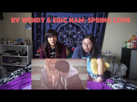에릭남(Wendy) & 웬디(Eric Nam)- 봄인가 봐 (Spring Love) MV Reaction