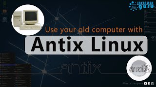 Use your old computer with Antix Linux 🖥️🔥#antix #linux