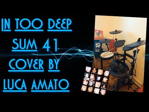 Sum 41 - In Too Deep (Drum Cover by Luca Amato)