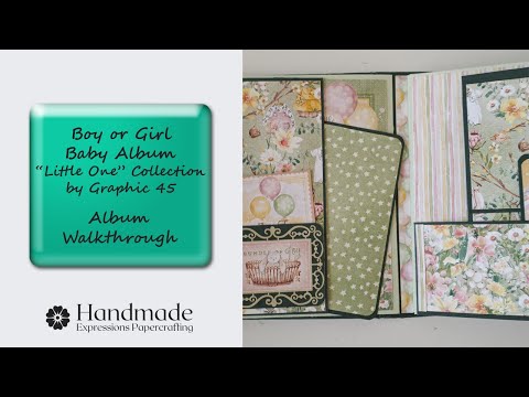 Boy or Girl Baby Album using the "Little One" collection by Graphic 45