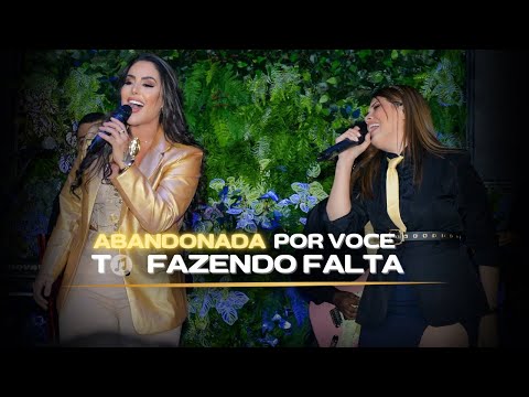 Viviane Saraiva & Brunna Bernardy- Abandonada por voce/To fazendo falta