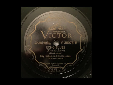 Echo Blues - Tiny Parham & His Musicians (1929)