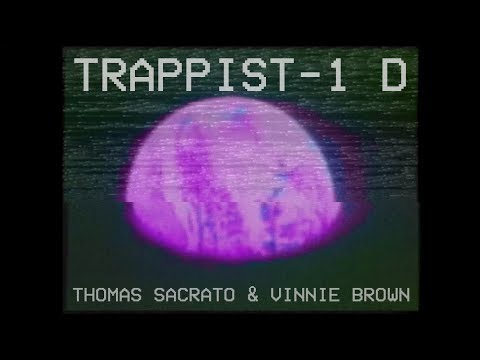 Thomas Sacrato - Trappist-1 D (Prod. Vinnie Brown)