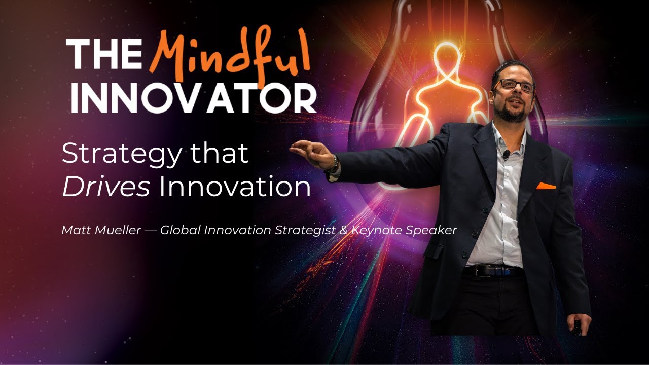 Promotional video thumbnail 2 for Mindful Innovation Keynote