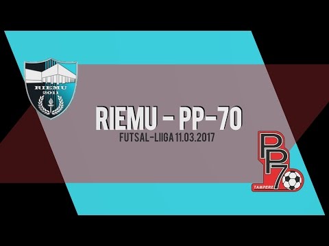 11.3.2017 Riemu - PP-70 klo 18.00 Futsal-Liiga