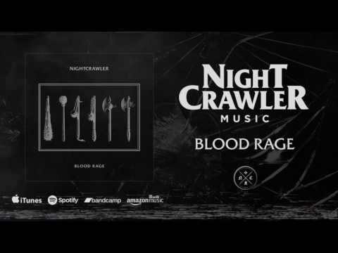 Nightcrawler - Blood Rage (Single)