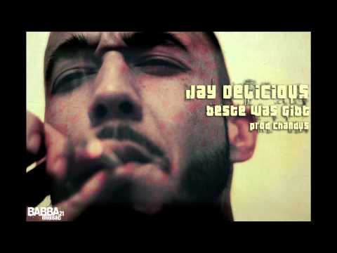 Jay Delicious - Beste Was Gibt (prod. Chandus Beatz) BABBA SONNTAG #19