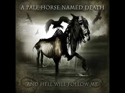 A Pale Horse -Named Death   And Hell Will Follow Me FULL ALBUM