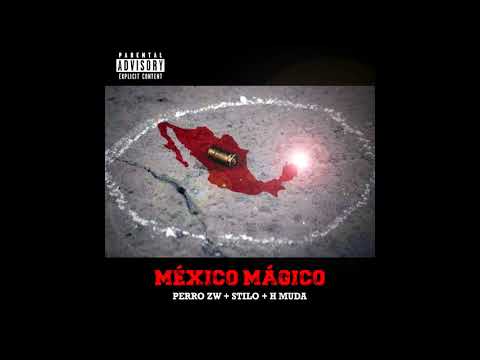 ACHEMUDA + PERRO ZW + STILO // MÉXICO MÁGICO