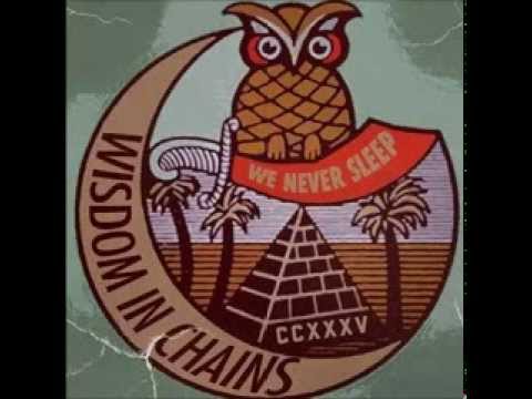 Wisdom In Chains - When We Were Young