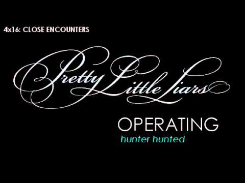PLL 4x16 Operating - Hunter Hunted