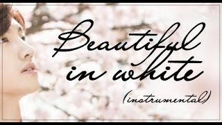 ♥ Beautiful in white (instrumental) ♥