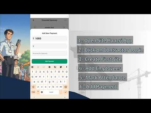 Site Haazri App Full Guide in Hindi | Labour Attendance & Payment Record App
