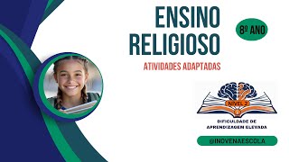 Ensino Religioso 8º ano NÍVEL 2 - Atividades Adaptadas