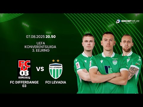 FC Differdange 03 - Tallinna FCI Levadia, UEFA Konverentsiliiga 3. eelring
