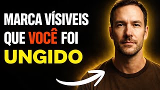 7 MARCAS VISÍVEIS DE QUE DEUS UNGIU VOCÊ! (A 7ª É INCONFUNDÍVEL)