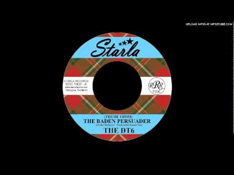 The DT6 - (Theme From) The Baden Persuader - SRC1002