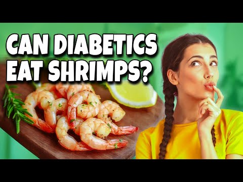 Shrimp and Diabetes | Can Diabetics Eat Shrimp? How Much Shrimp Can a Diabetic Eat?