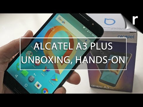 Alcatel A3 Plus Unboxing & Hands On: Super affordable 5.5-incher