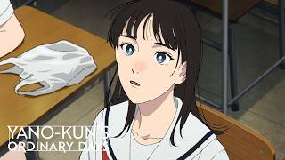 Bro Just Skipped 24 Episodes of Slow-Burn Romance | Yano-kun’s Ordinary Days