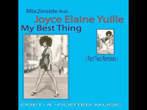 Mix2inside feat Joyce Elaine Yuille - My Best Thing - Soul Eternity Vox Mix2inside
