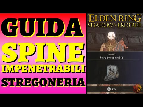 Spine Impenetrabili Elden Ring Shadow of the Erdtree🇮🇹