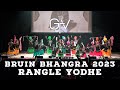 Rangle Yodhe (Duniya De Rang) at Bruin Bhangra 2023