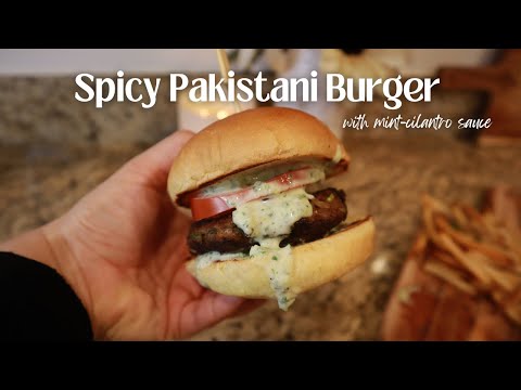 Spicy Pakistani Burger w/ Mint-Cilantro Chutney (sauce) Recipe