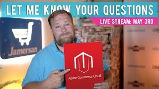 Adobe Commerce Cloud - Send me your questions and help me spread the word!