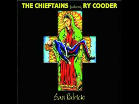 The Chieftains featuring Ry Cooder - Persecucion De Villa