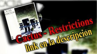 Cactus - Restrictions [Full album] + Link