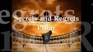 Secrets and Regrets - Pillar [with lyrics]