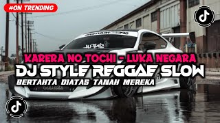 Download lagu DJ KARERA NO TOCHI - DJ LUKA NEGARA BERTAHTA DI ATAS TANAH MEREKA STYLE REGGAE VIRAL TIKTOK 2025 mp3 Download lagu DJ KARERA NO TOCHI - DJ LUKA NEGARA BERTAHTA DI ATAS TANAH MEREKA STYLE REGGAE VIRAL TIKTOK 2025 mp3