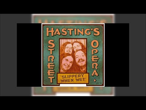 Hasting's Street Opera - Slippery When Wet Mix