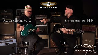 Video thumbnail for The New 2020 Reverend Roundhouse & Contender •  Wildwood Guitars by Wildwood Guitars