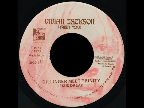 7''Dillinger Meet Trinity – Jesus Dread & Yabby You Sound 1977