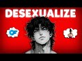 Give Me 70 Second And I Ll Help You Desexualize Your Brain