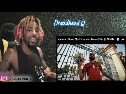 FIRST TIME REACTING TO ARD ADZ! DIFFERENT! Ard Adz - I Love Bledi ft. Abduh [Music Video] | GRM Dail