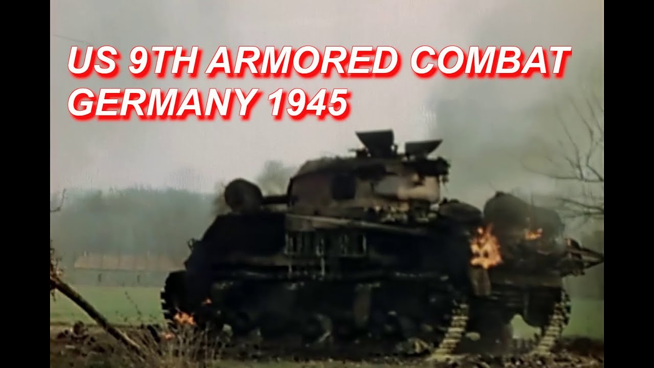US 9th ARMORED IN COMBAT IN GERMANY 1945 HD COLOR FOOTAGE [ WWII Documentary ]