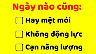 Chữa Bệnh  Ngày nào cũng mệt mỏi cạn 