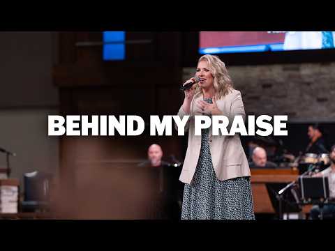 Behind My Praise (LIVE) | Grace Brumley