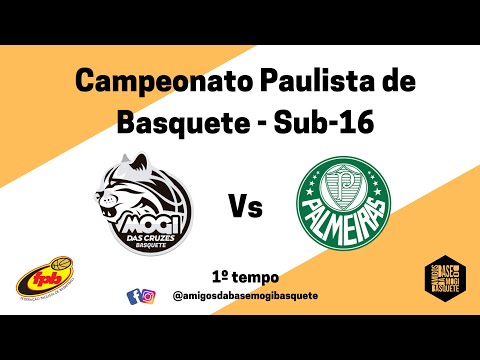 FPB 2022 SUB 16 – MOGI BASQUETE X PALMEIRAS – 17/06/2022 - 1º TEMPO
